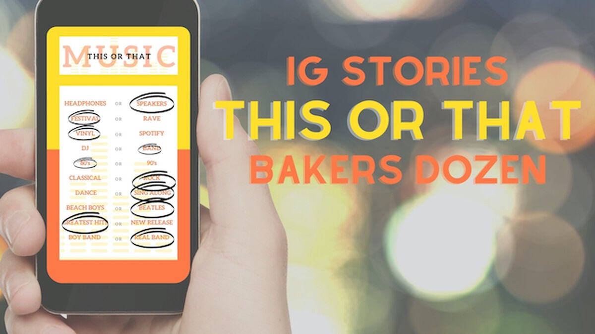 Instagram Stories: This or That Bakers Dozen image number null